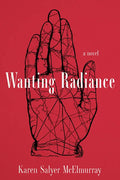 Wanting Radiance - Paperback