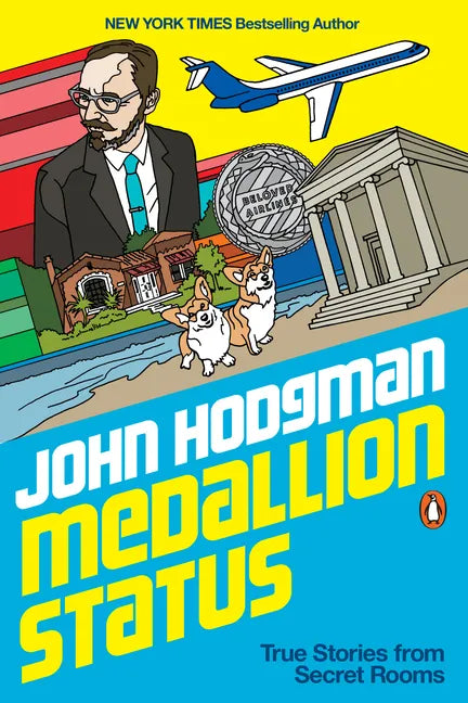 Medallion Status: True Stories from Secret Rooms - Paperback