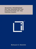 Masonic Membership of the Signers of the Constitution of the United States - Paperback