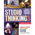 Studio Thinking 3: The Real Benefits of Visual Arts Education - Hardcover