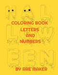 Halloween Coloring Book Letters and Numbers - Paperback