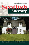 Scottish Ancestry: Research Methods for Family Historians, Rev. 2nd Ed. - Paperback