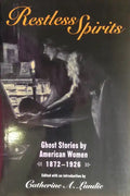 Restless Spirits: Ghost Stories by American Women, 1872-1926 - Paperback