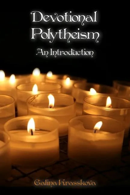 Devotional Polytheism: An Introduction - Paperback