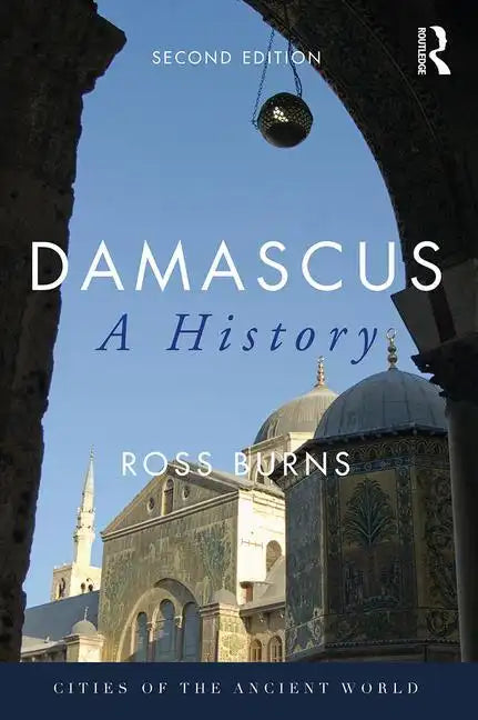 Damascus: A History - Paperback