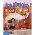 Frankie Versus the Food Phantom - Hardcover