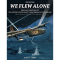 We Flew Alone 2nd Edition: Men and Missions of the United States Navy's B-24 Liberator Squadrons Pacific Operations: February 1943-September 1944 - Paperback