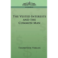 The Vested Interests and the Common Man - Paperback