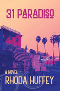 31 Paradiso a Novel - Hardcover