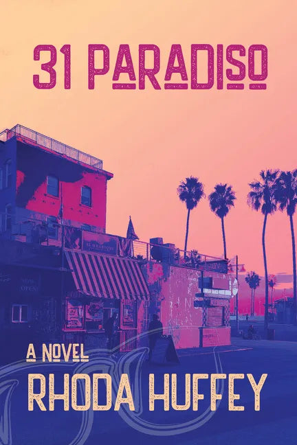 31 Paradiso a Novel - Hardcover