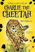 A Day In The Life Of Charlie The Cheetah - Paperback