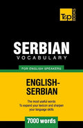 Serbian vocabulary for English speakers - 7000 words - Paperback