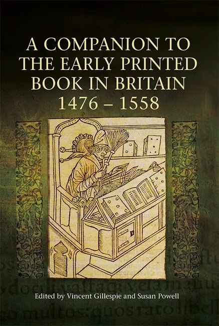 A Companion to the Early Printed Book in Britain, 1476-1558 - Paperback