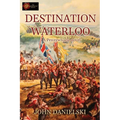Destination Waterloo - Paperback