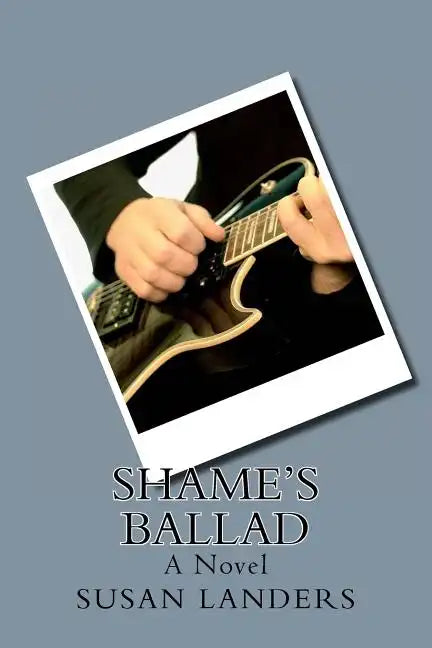 Shame's Ballad - Paperback