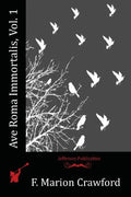 Ave Roma Immortalis, Vol. 1 - Paperback
