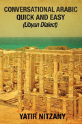 Conversational Arabic Quick and Easy: Libyan Dialect - Paperback