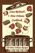 Lena Richard's New Orleans Cookbook: 330 New Orleans Recipes - Paperback