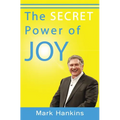 The Secret Power of Joy - Paperback
