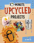 10-Minute Upcycled Projects - Hardcover