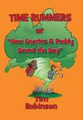 Time Rummers: Or How Gnarles and Paddy Saved the Day - Hardcover