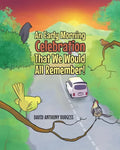 An Early Morning Celebration That We Would All Remember! - Paperback