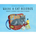 Where a Cat Belongs: Murzyk's Journey from Texas to Ukraine - Paperback
