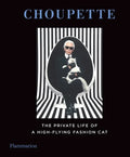 Choupette: The Private Life of a High-Flying Cat - Hardcover