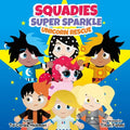 Squadies Super Sparkle Unicorn Rescue - Paperback