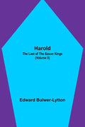 Harold: the Last of the Saxon Kings (Volume II) - Paperback