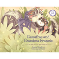 Sassafras and Grandma Francis: A Tale of Love and Memory - Paperback