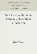 New Viewpoints on the Spanish Colonization of America - Hardcover