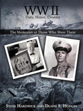 WW II Duty, Honor, Country: The Memories of Those Who Were There - Paperback