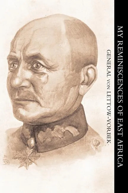 My Reminiscences of East Africa - Paperback