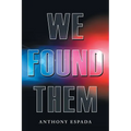 We Found Them - Paperback