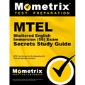 MTEL Sheltered English Immersion (56) Exam Secrets Study Guide: MTEL Test Review for the Massachusetts Tests for Educator Licensure - Paperback