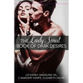 The Lady Smut Book of Dark Desires (An Anthology): HarperImpulse Erotic Romance - Paperback