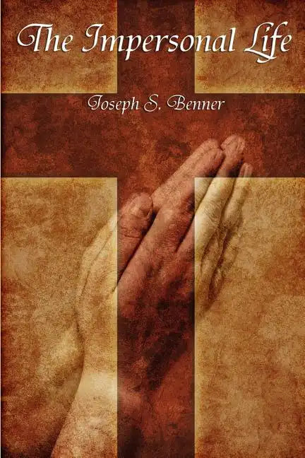 The Impersonal Life - Paperback