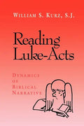 Reading Luke--Acts: Dynamics of Biblical Narrative - Paperback