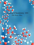 General Chemistry 101 - The Easy Way - Paperback