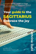 Sagittarius - No More Frogs: Successful Dating - Paperback