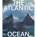 The Atlantic Ocean: Myths, Art, Science - Paperback