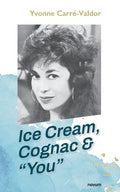 Ice Cream, Cognac & "You" - Paperback