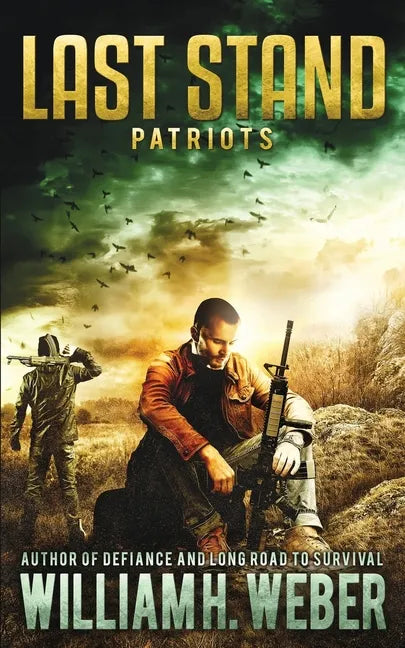 Last Stand: Patriots - Paperback