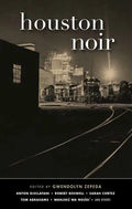 Houston Noir - Hardcover