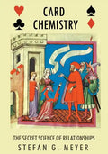 Card Chemistry: The Secret Science of Relationships - Paperback