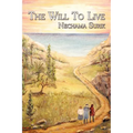 The Will To Live - Paperback