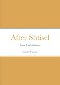 After Shtisel: Season 3 and Autonomies - Paperback