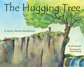 The Hugging Tree: A Story about Resilience - Hardcover