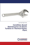 Condition Based Maintenance of Steam Turbine in Thermal Power Plant - Paperback